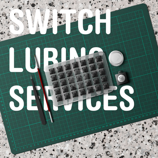 [SERVICE ONLY] Switch Lubing Services